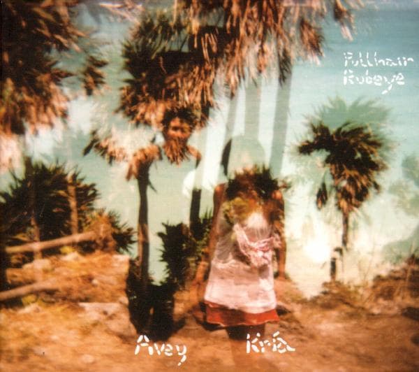Avey Tare & Kria Bekkan - Pullhair Rubeye (CD)