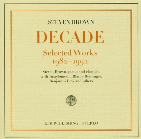 Steven Brown - Decade Best Of Steven Brown (CD) (Remastered)