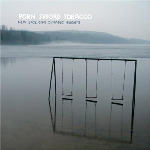 Porn Sword Tobacco - New Exclusive Olympic (CD)