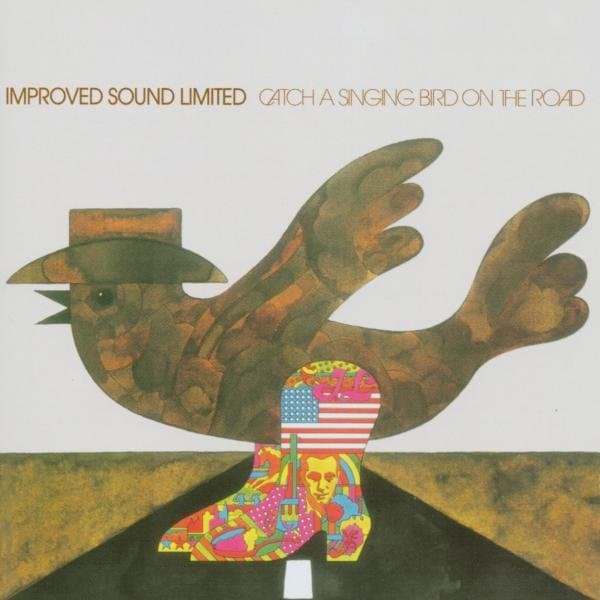 Improved Sound Limited - Catch A Singing Bird On The Road (CD)