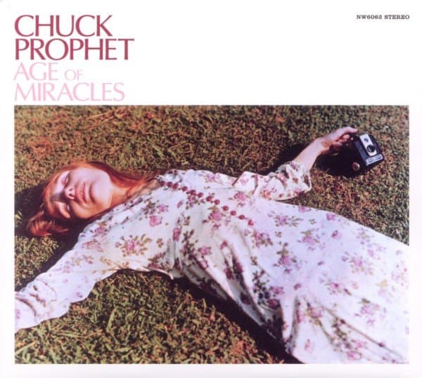 Chuck Prophet - Age of miracles (CD)