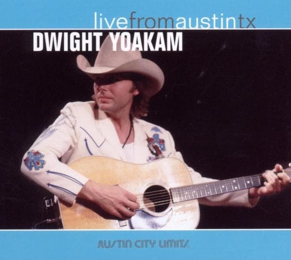 Dwight Yoakam - Live from Austin, Texas (CD)