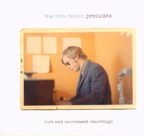 Warren Zevon - Preludes: Rare & Unreleased Recordings (2 CD)