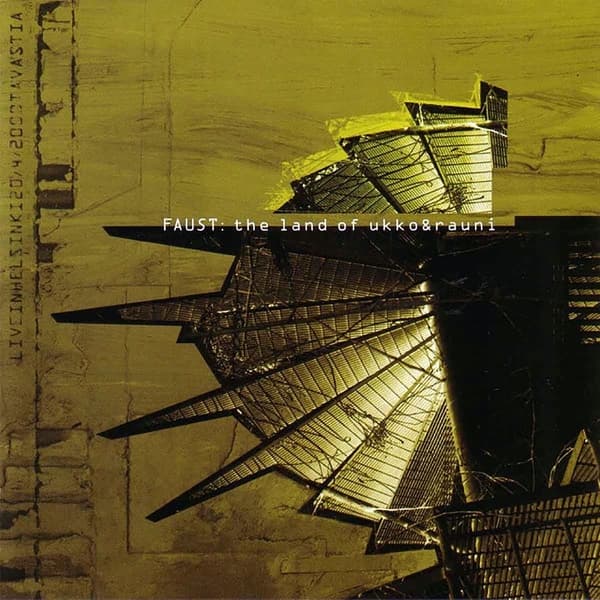 Faust - The Land Of Ukko & Rauni (CD)