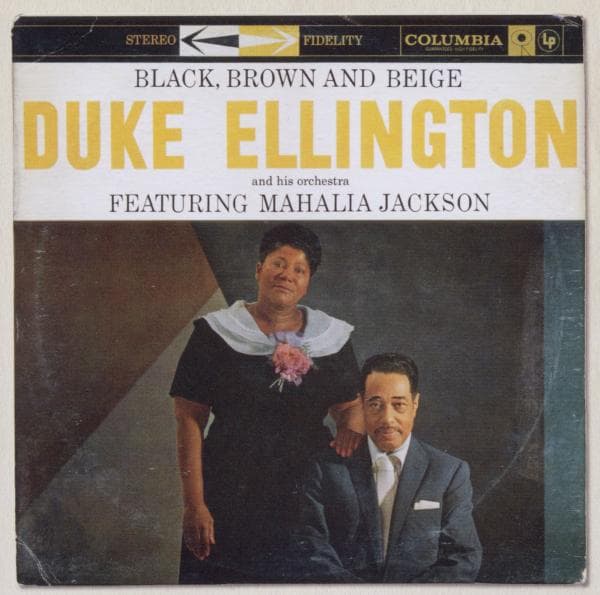 Duke Ellington And His Orchestra, Mahalia Jackson - Black, Brown, & Beige (CD)