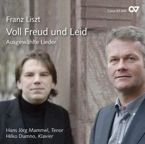 Hans Jörg Mammel & Hilko Dumno - Liszt: Voll Freud Und Leid (CD)