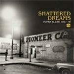 Various Artists - Shattered Dreams (CD)