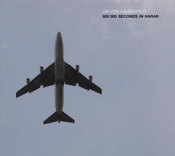 Carl Michael Von Hausswolff - 800.000 Seconds In Harar (CD)