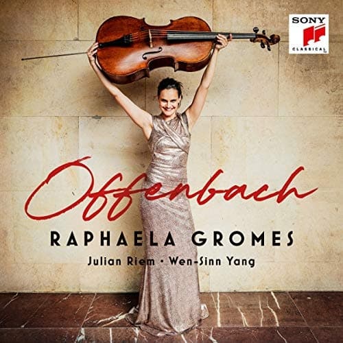 Raphaela Gromes, Julian Riem, Wen-Sinn Yang - Offenbach (CD)