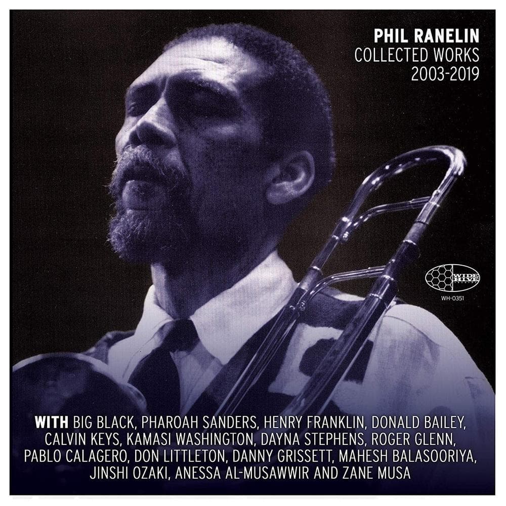 Phil Ranelin - Phil Ranelin Collected Works 2003-2019 (3 LP)