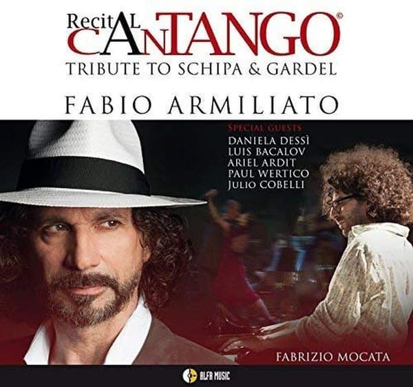 Fabio Armiliato & Fabrizio Mocata - Recital Cantango - Tribute To Schipa And Gardel (CD)