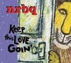 NRBQ - Keep This Love Goin' (CD)