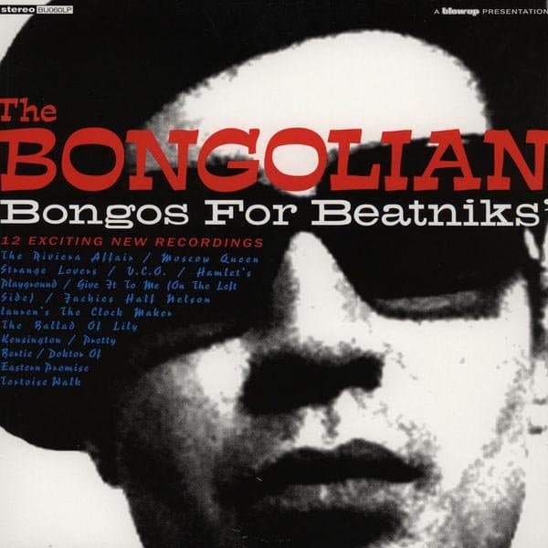 The Bongolian - Bongos For Beatniks (CD)