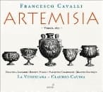 Francesca Lombardi Mazzulli, Roberta Mameli, Valentina Coladonato, Maarten Engeltjes, La Venexiana, Claudio Cavina - Cavalli: Artemisia (1657) (3 CD)