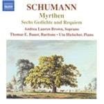 Andrea Lauren Brown, Thomas E. Bauer, Uta Hielscher - Schumann: Myrthen, Sechs Gediichte Und Requiem (CD)