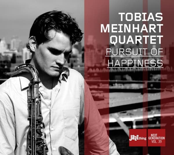 Tobias Meinhart Quartet - Pursuit Of Happiness (CD)