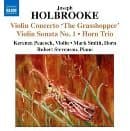 Kerenza Peacock, Mark Smith, Robert Stevenson - Holbrooke: Violin Concerto The Grasshopper | Violin Sonata No. 1 | Horn Trio (CD)