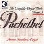 Antoine Bouchard - Complete Organ Works, Volume 3