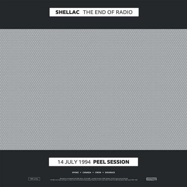 Shellac - The End Of Radio (14 July 1994 Peel Session / 1 December 2004 Peel Session) (2 LP)