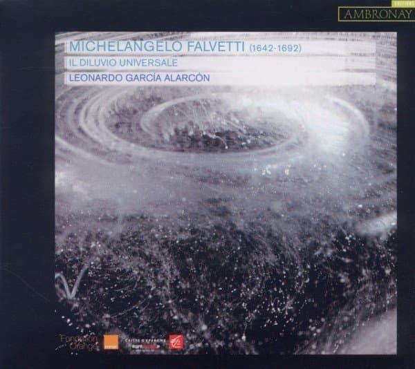 Capella Mediterranea, Leonardo Garcia Alarcón - Falvetti: Il Diluvio Universale (CD)
