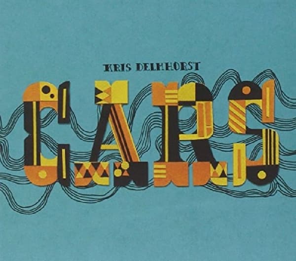 Kris Delmhorst - Cars (CD)
