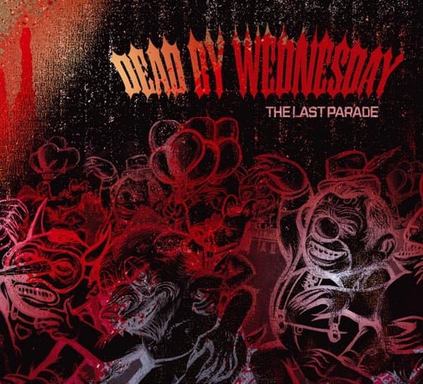 Dead By Wednesday - The Last Parade (CD)