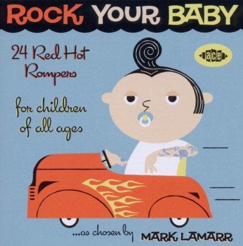 Various Artists - Rock Your Baby - 24 Red Hot Rompers (CD) (Remastered)
