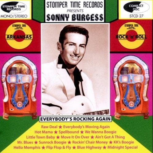 Sonny Burgess - Everybody's Rocking Again (CD)