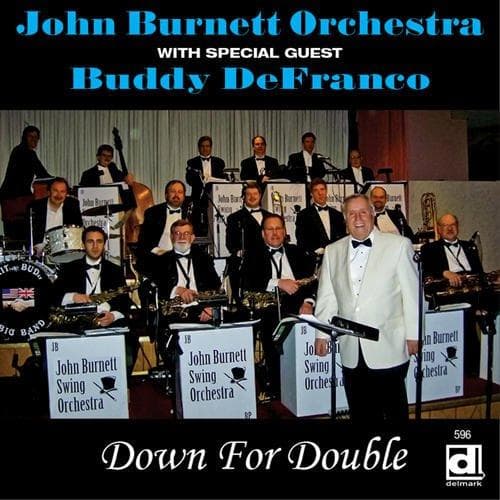 John Burnett Swing Orchestra, Buddy DeFranco - Down for Double (CD)