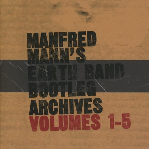Manfred Mann's Earth Band - Bootleg Archives