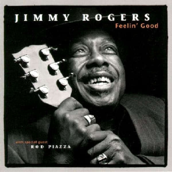 Jimmy Rogers - Feelin' Good (CD)