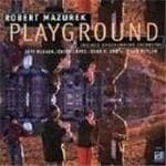 Robert Mazurek & Chicago Underground Orchestra - Playground (CD)