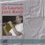 Cy Laurie Jazz Band - A Jazz Club Session With (CD)