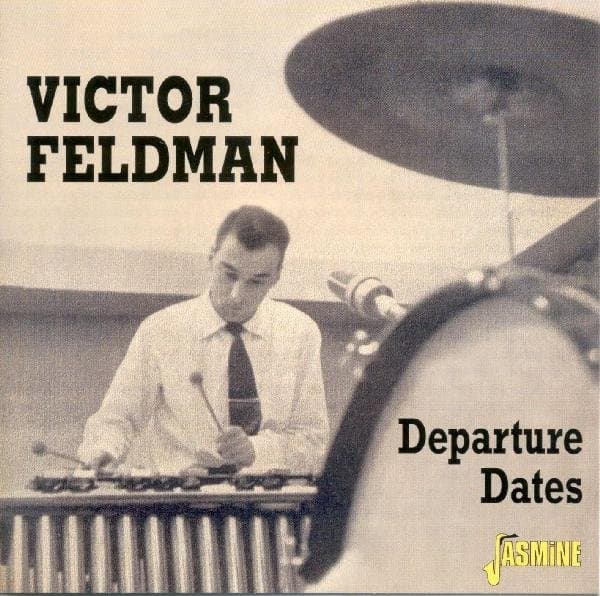Victor Feldman - Departure Dates (2 CD) (Remastered)
