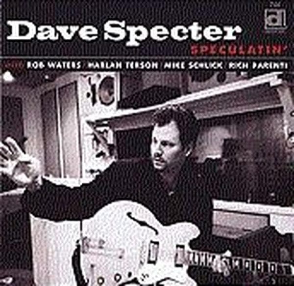 Dave Specter - Speculatin' (CD)