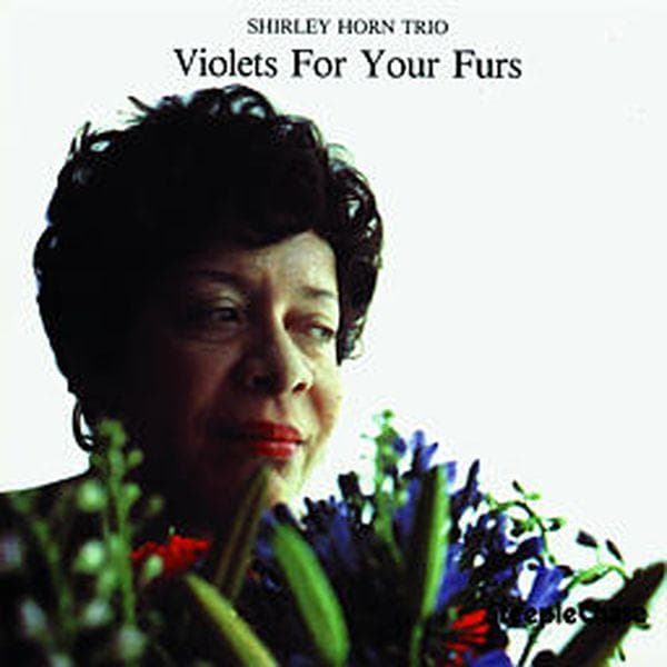 Shirley Horn Trio - Violets For Your Furs (CD)