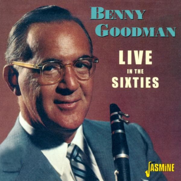 Benny Goodman - Live In The Sixties (CD)