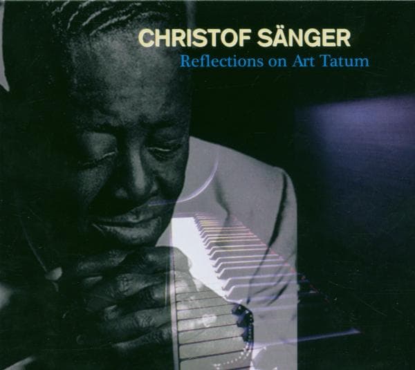 Christof Sänger - Reflections Of Art Tatum (CD)