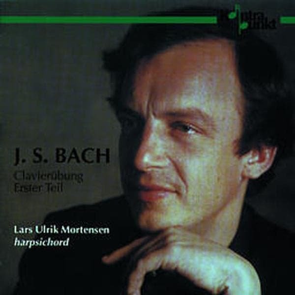 Lars Ulrik Mortensen - J.S. Bach: Clavierubung Erster Teil (2 CD)