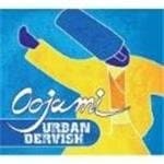 Oojami - Urban Dervish