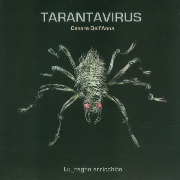 Tarantavirus, Cesare Dell'Anna - Lu_Ragno Arricchito (CD)