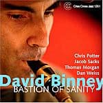 David Binney - Bastion Of Sanity (CD)