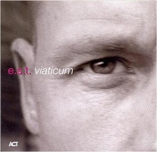 E.S.T. Esbjörn Svensson Trio - Viaticum (CD)