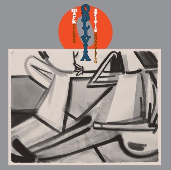 Mark Feldman & Sylvie Courvoisier - Oblivia (CD)