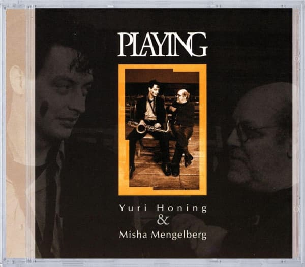 Yuri Honing & Misha Mengelberg - Playing (CD)