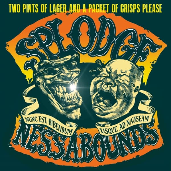 Splodgenessabounds - Two Pints Of Lager And A Packet Of Crisps Please (CD | DVD)