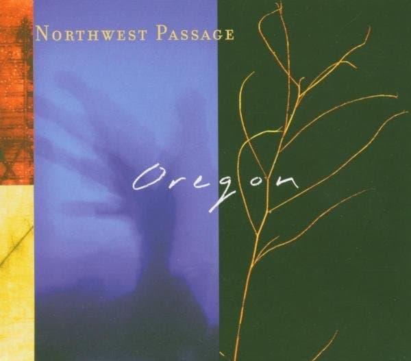 Oregon - Northwest Passage (CD)