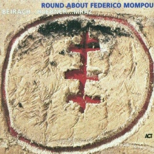 Richie / Grgor Hubner / Ge Beirach - Round About Federico Mompou