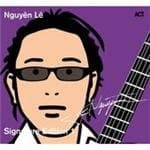 Nguyên Lê - Signature Edition 1 (2 CD)