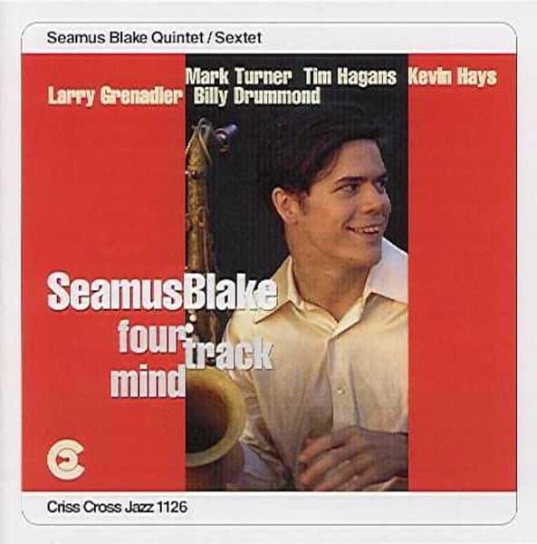 Seamus Blake Quintet & Sextet - Four Track Mind (CD)